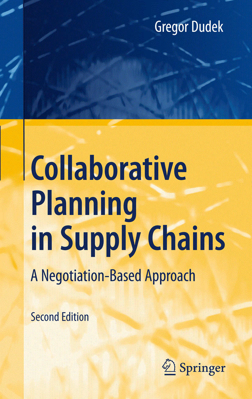 Collaborative Planning in Supply Chains A Negotiation-Based Approach