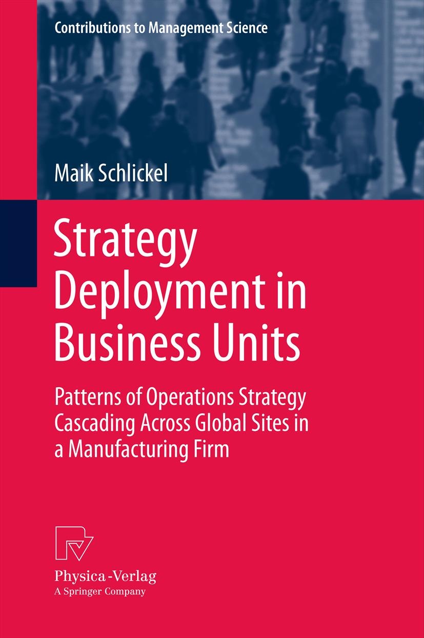 Strategy Deployment in Business Units Patterns of Operations Strategy Cascading 