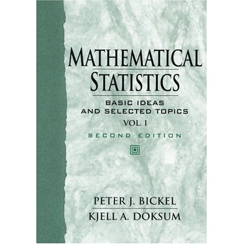 Mathematical Statistics  Basic Ideas and Selected Topics, Vol I.jpg