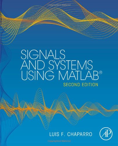 Signals and Systems Using MATLAB