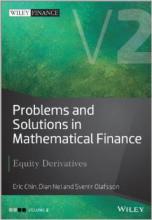 Problems and Solutions in Mathematical Finance: Equity Derivatives, Volume 2