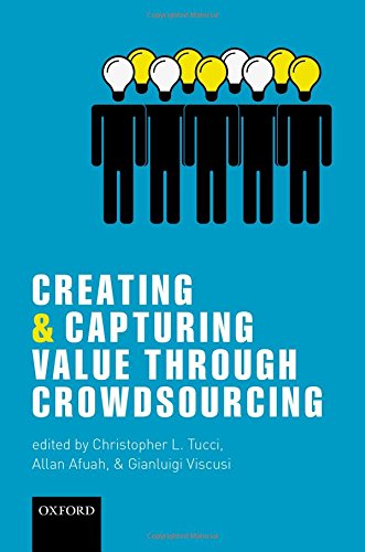 creating and capturing value through crowdsourcing