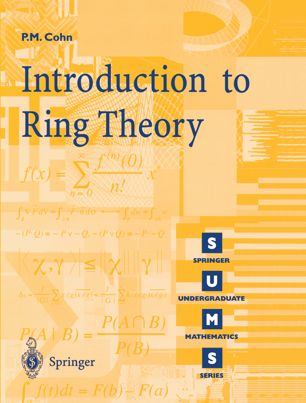 SUMS16 Introduction to Ring Theory, P. M. Cohn (2000) .jpg