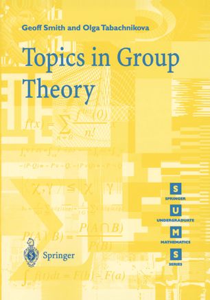 SUMS17 Topics in Group Theory, Geoff C. Smith, Olga M. Tabachnikova (2000).jpg
