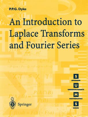 SUMS19 An Introduction to Laplace Transforms and Fourier Series, Philip P. G. Dy.jpg