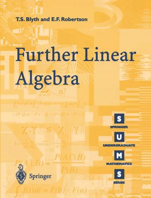 SUMS28 Further Linear Algebra, T. S. Blyth, E. F. Robertson (2002).jpg