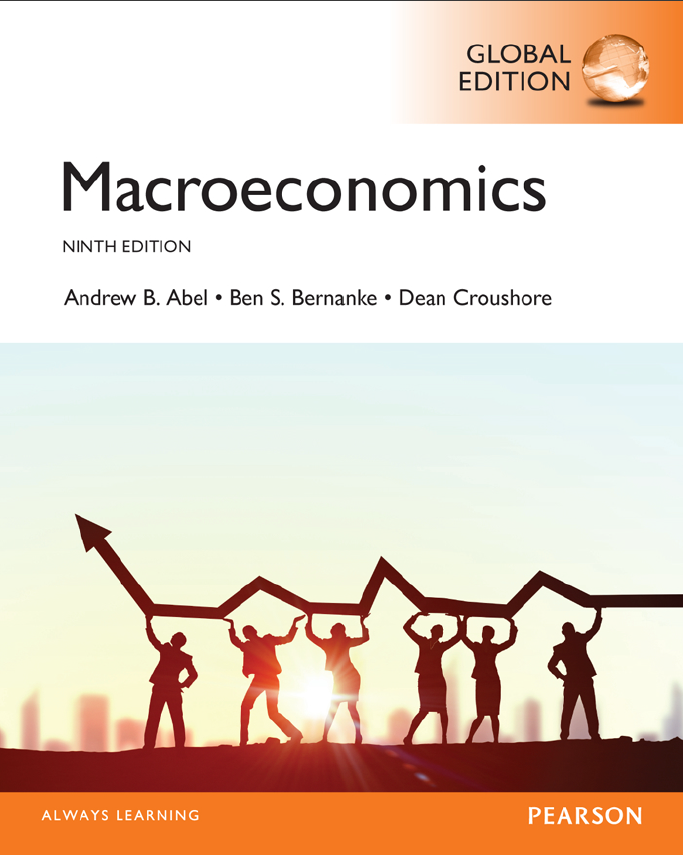 Macroeconomics(9th Edition)-Andrew B. Abel, Ben Bernanke, Dean ...